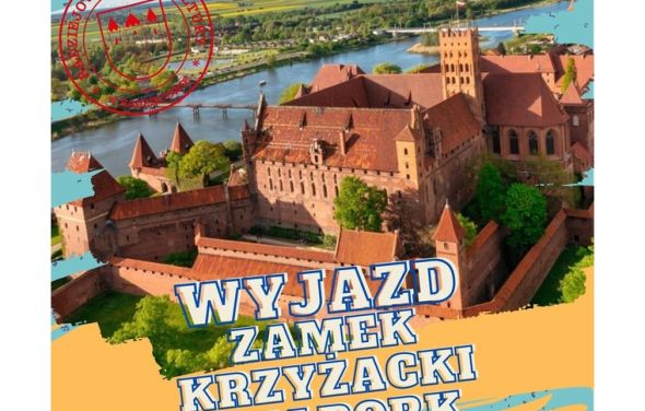 Wyjazd do Zamku w Malborku – 27 lipca 2025