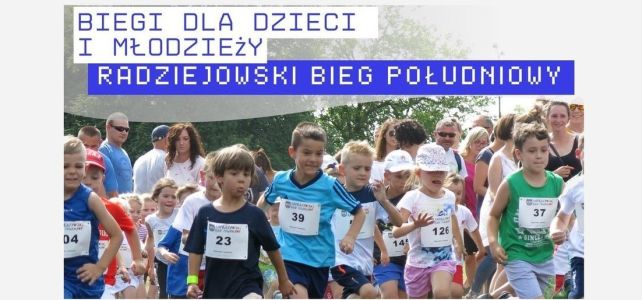 Radziejowski Bieg Południowy – biegi dla dzieci i młodzieży
