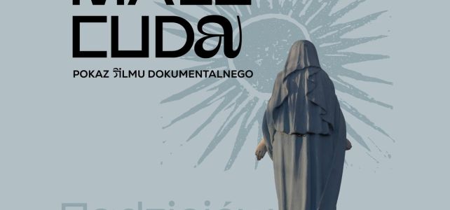 Małe Cuda – pokaz filmu dokumentalnego